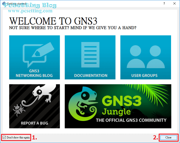 第一次使用GNS3模擬器會出現WELCOME歡迎頁面，勾選左下角不要再顯示-gns3056